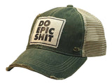 Distressed Trucker Hat - Do Epic Shit